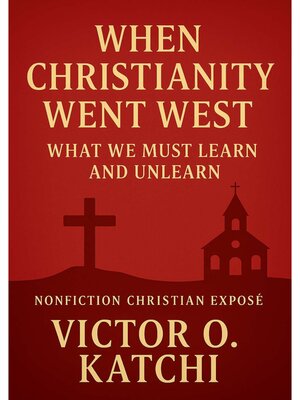 cover image of When Christianity Went West